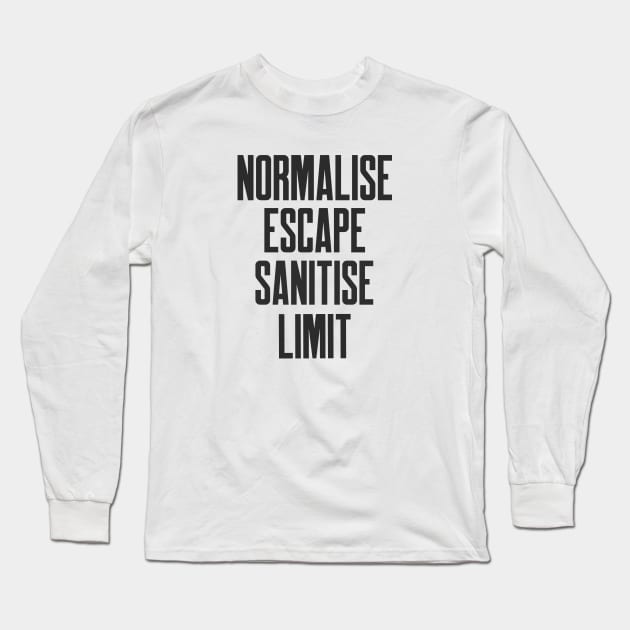 Secure Coding Normalise Escape Sanitise Limit Long Sleeve T-Shirt by FSEstyle